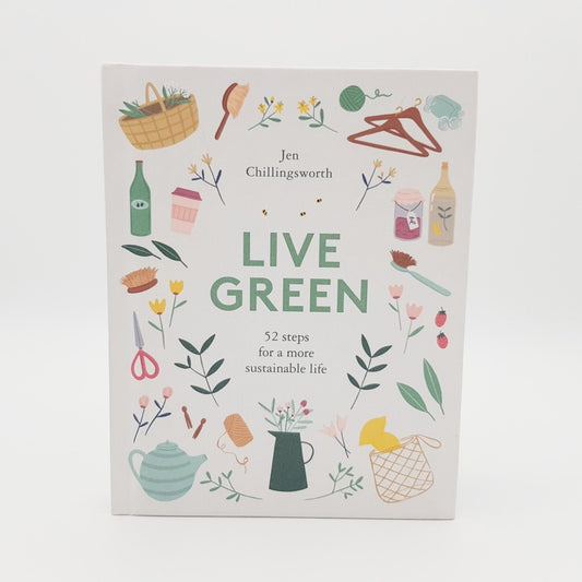 The front cover of 'Live Green' book by Jen Chillingsworth